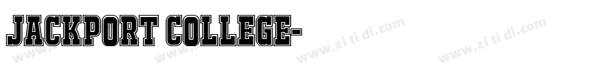 JACKPORT COLLEGE字体转换